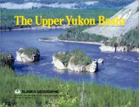 Paperback The Upper Yukon Basin Book