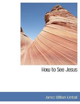 Paperback How to See Jesus Book