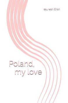 Paperback Poland, my love Book