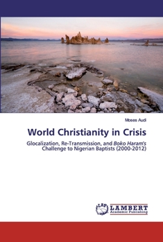 Paperback World Christianity in Crisis Book