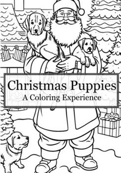 Christmas Puppies: A Coloring Experience