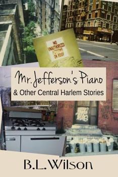 Paperback Mr. Jefferson's Piano: & Other Central Harlem Stories Book