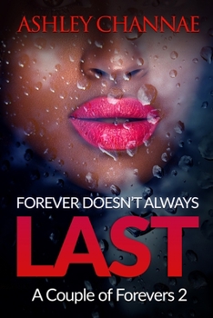 Paperback Forever Doesn't Always Last: A Couple of Forevers 2 Book