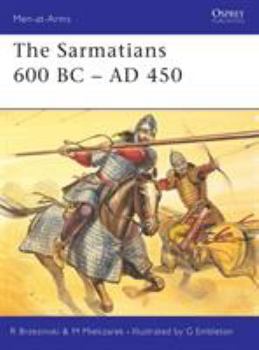 Paperback The Sarmatians 600 BC-AD 450 Book