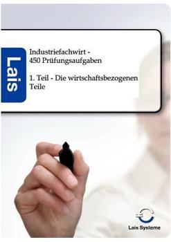 Paperback Industriefachwirt - 450 Prüfungsaufgaben [German] Book