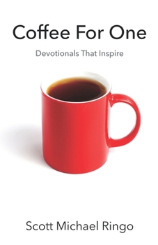 Paperback Coffee For One: Devotionals That Inspire Book