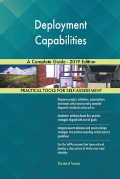 Paperback Deployment Capabilities A Complete Guide - 2019 Edition Book