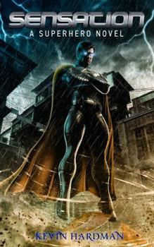 Paperback Sensation: A Superhero Novel Book