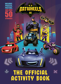 Paperback Batwheels: The Official Activity Book (DC Batman: Batwheels) Book