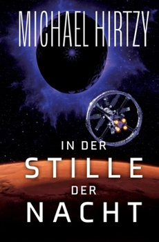 Paperback In der Stille der Nacht: Science Fiction Roman [German] Book