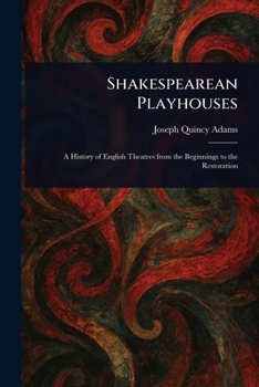 Shakespearean Playhouses