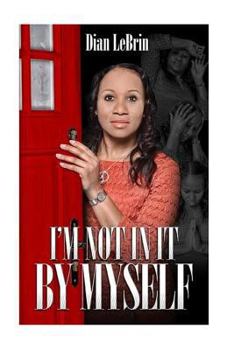 Paperback I'm Not In It By Myself Book