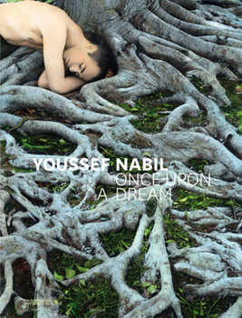 Paperback Youssef Nabil: Once Upon a Dream Book