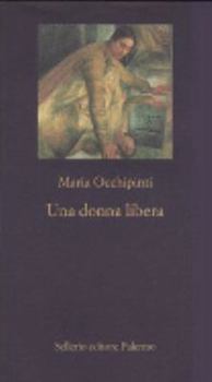 Paperback Una donna libera [Italian] Book