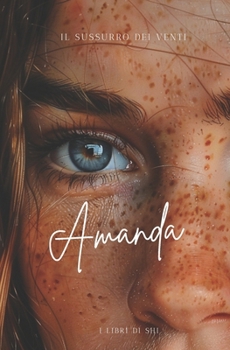 Paperback Amanda: Il Sussurro dei Venti [Italian] Book