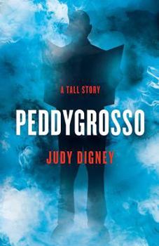 Paperback Peddygrosso: A Tall Story Book