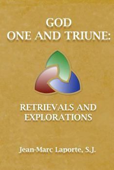 Paperback God One and Triune: : Retrievals and Explorations Book