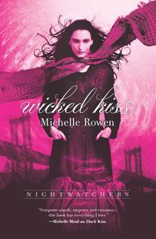 Wicked Kiss - Book #2 of the Nightwatchers
