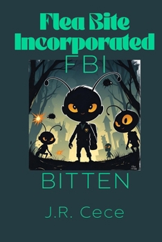 Paperback Flea Bite Incorporated (FBI): Bitten Book