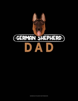 German Shepherd Dad: Genkouyoushi Notebook