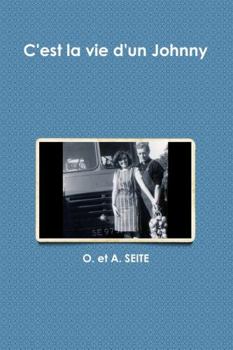 Paperback C'est la vie d'un Johnny [French] Book