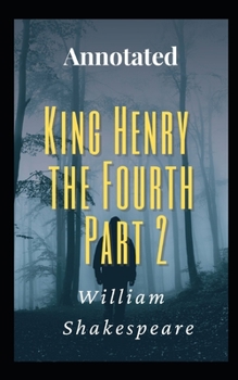 Paperback King Henry the Fourth, Part 2 Annotaed Book