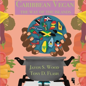 Paperback Caribbean Vegan: The Way Of The Islands Book