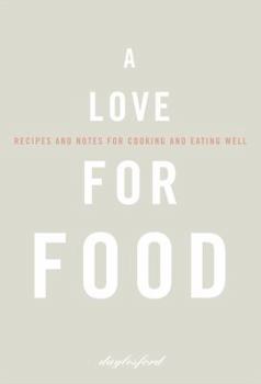 Hardcover A Love for Food Book