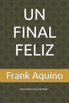 Paperback Un Final Feliz [Spanish] Book