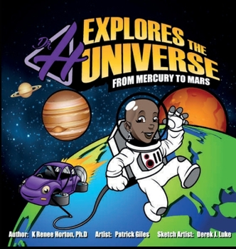 Hardcover Dr. H Explores the Universe: Mercury to Mars Book