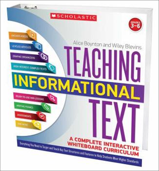 Hardcover Teaching Informational Text: A Complete Interactive Whiteboard Curriculum: Everything You Need to Target and Teach Key Text Structures and Features to Book