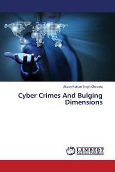 Paperback Cyber Crimes and Bulging Dimensions Book