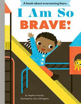 Board book I Am So Brave!: A Board Book