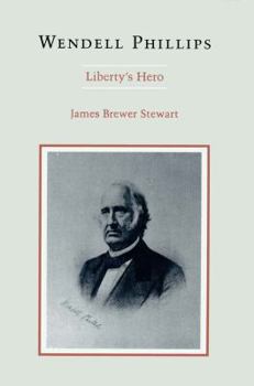 Hardcover Wendell Phillips, Liberty's Hero Book