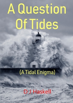 Paperback A Question Of Tides (A Tidal Enigma) Book