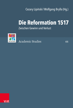 Hardcover Die Reformation 1517: Zwischen Gewinn Und Verlust [German] Book