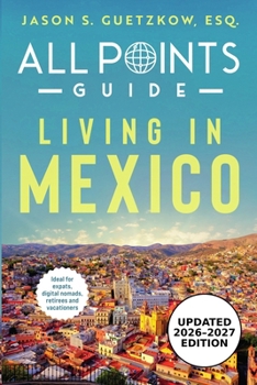 Paperback All Points Guide Living in Mexico Book