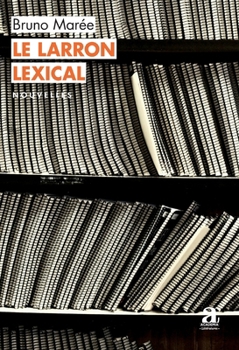 Paperback Le larron lexical [French] Book