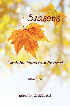 Paperback Seasons - Twenty-two Poems from My Heart: Volume One Book