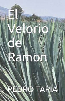 Paperback El Velorio de Ramon: Y Tito el despreciado [Spanish] Book