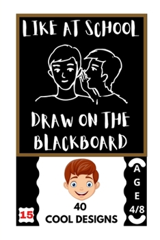 Paperback Like at School: Draw on the Blackboard Book