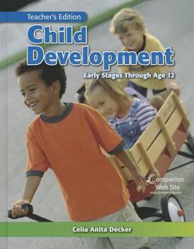 Hardcover Child Development: Early Stages Through Age 12 Book