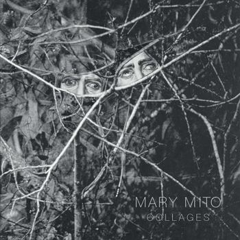 Hardcover Mary Mito: Collages Book
