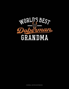 World's Best Doberman Grandma: Cornell Notes Notebook