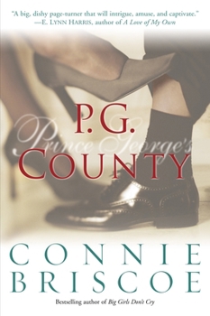 P.G. County: A Novel - Book #1 of the P.G. County
