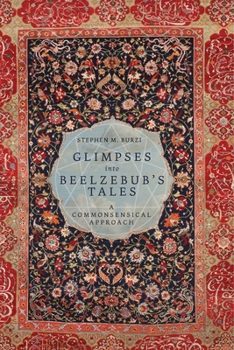 Paperback Glimpses into Beelzebub's Tales: A Commonsensical Approach Book