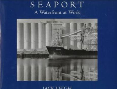 Hardcover Seaport: A Waterfront at Work Book