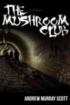 Paperback The Mushroom Club Book