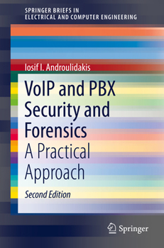 Paperback Voip and Pbx Security and Forensics: A Practical Approach Book