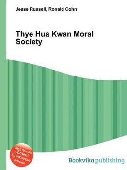 Paperback Thye Hua Kwan Moral Society Book